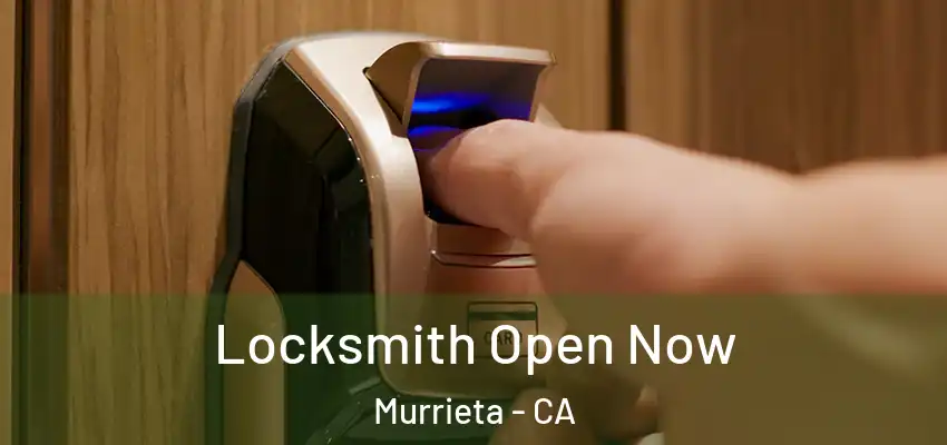  Locksmith Open Now Murrieta - CA