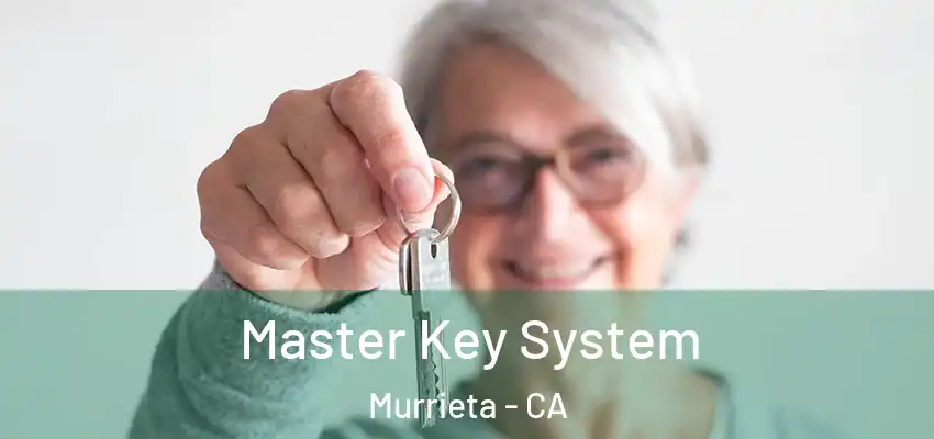  Master Key System Murrieta - CA